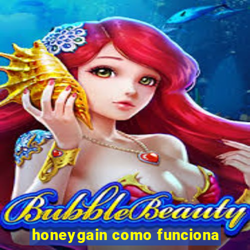 honeygain como funciona